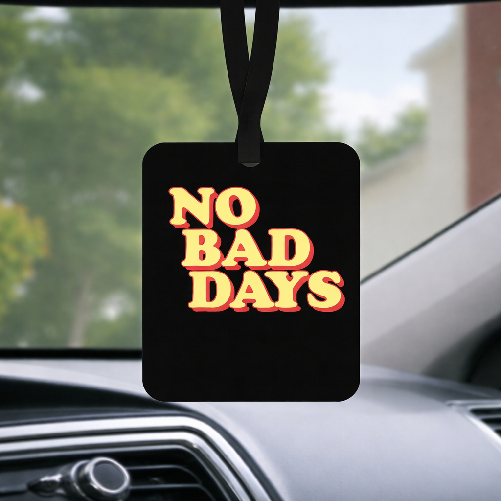 NO BAD DAYS